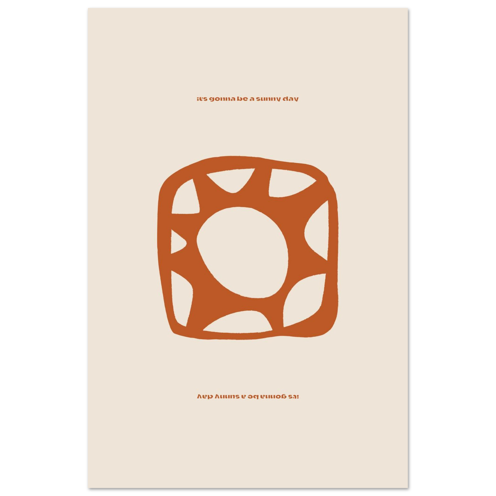 Graphic typography print with positive message in terracotta and cream, cheerful wall art with sun illustration